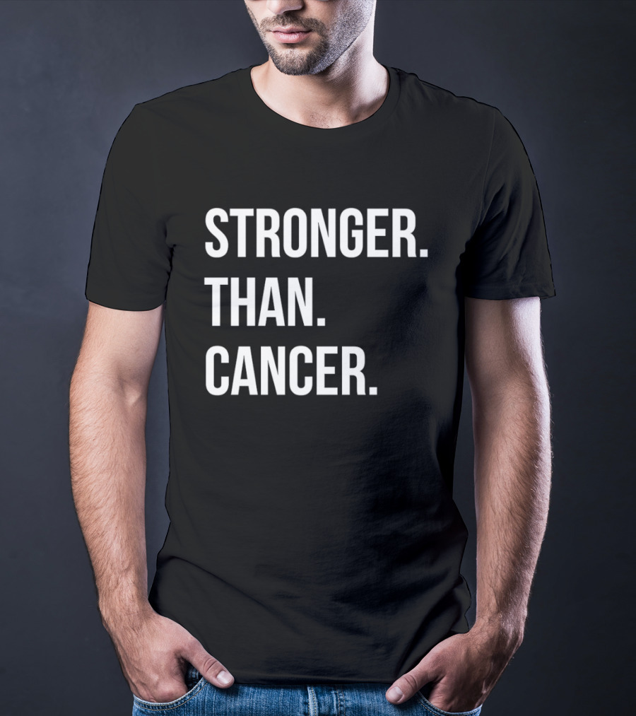 Stronger Than Cancer Inspirational Awareness T-Shirt