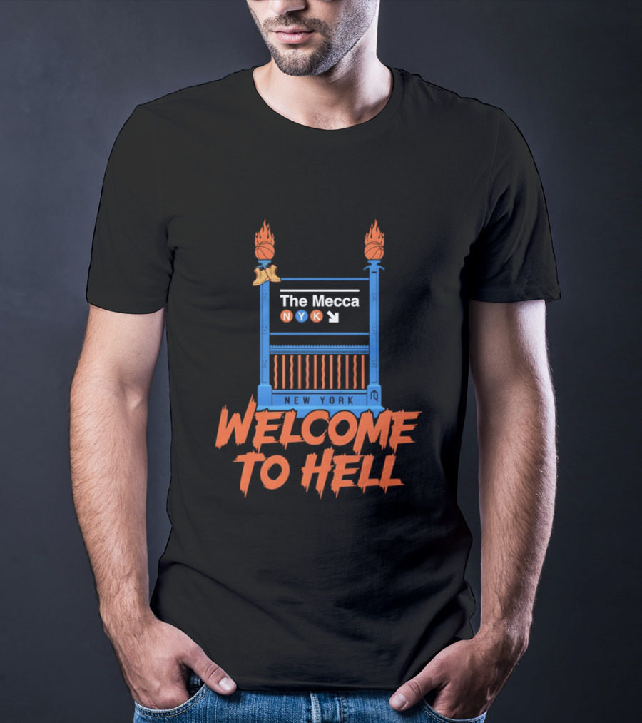 The Mecca NYK New York Welcome To Hell Knicks NBA Basketball 2026 T-Shirt