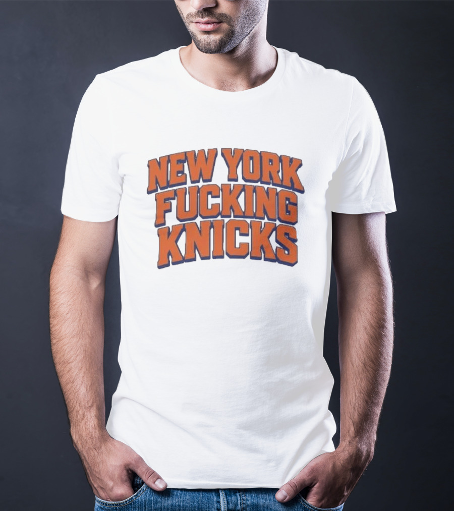 New York Fucking Knicks 2026 T-Shirt