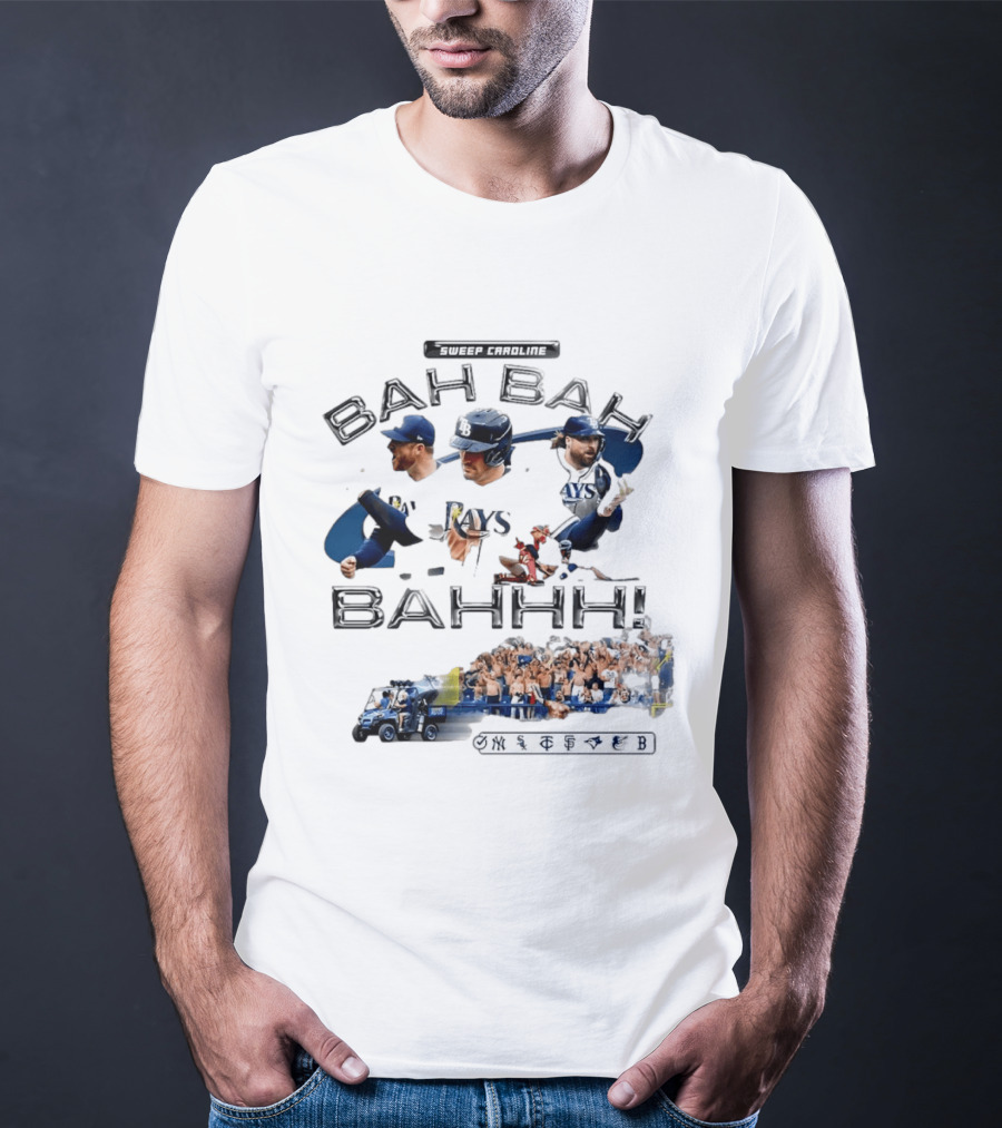 Sweep Caroline Bah Bah Bahhh Tampa Bay Rays Victory Celebration T-Shirt