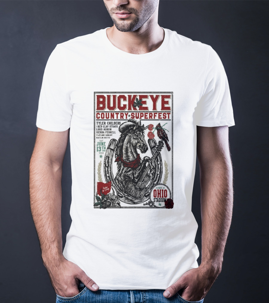 Buckeye Country Superfest June 13 2026 Ohio Stadium Tyler Childers Red Clay Lord Huron Sierra Ferrell Flatland Cavalry Kaitlin Butts T-Shirt