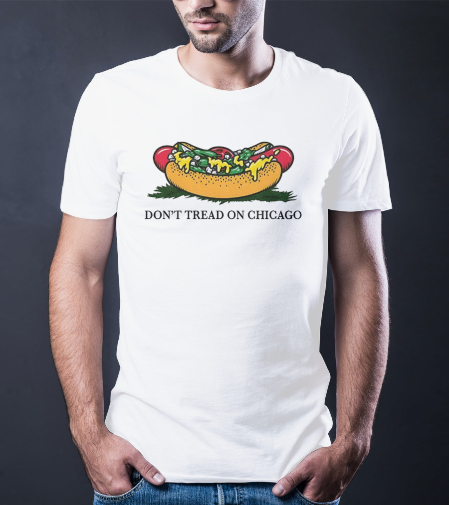Hot Dog Don't Tread On Chicago T-Shirt