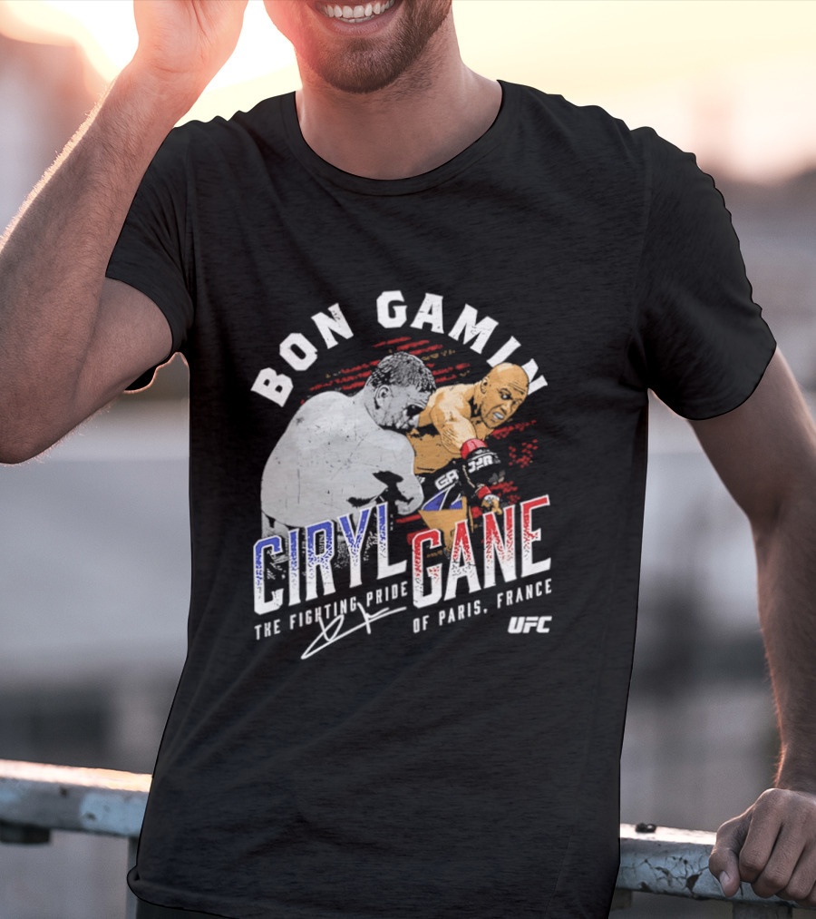 Bon Gamin Ciryl Gane The Fighting Pride Of Paris France UFC T-Shirt