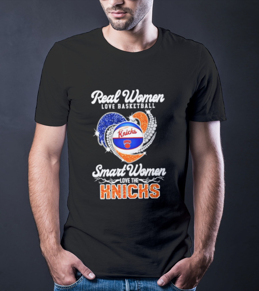 Real Women Love Basketball Smart Women Love The Knicks T-Shirt