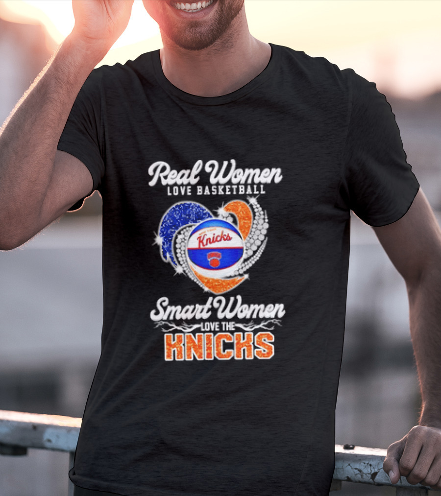 Real Women Love Basketball Smart Women Love The Knicks T-Shirt