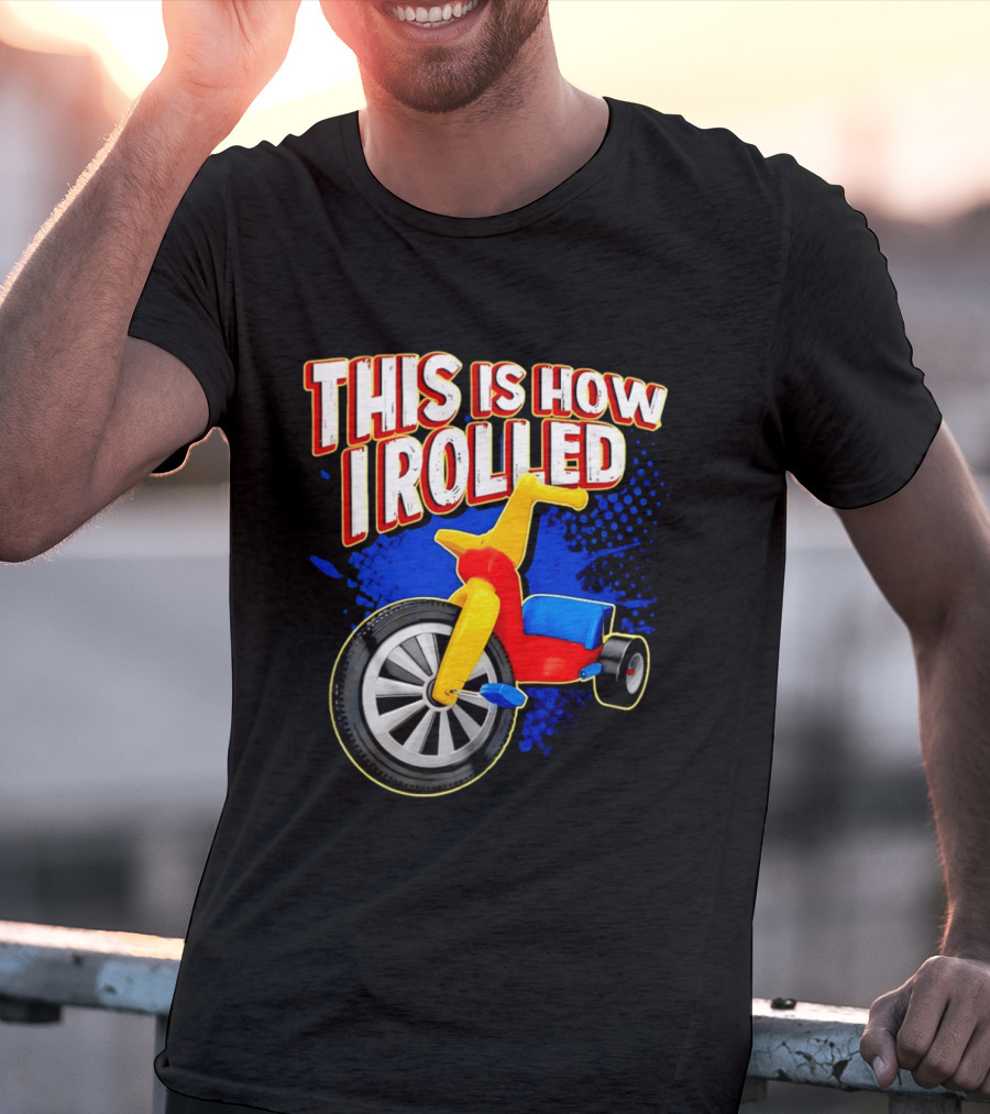 This Is How I Rolled Tricycle Retro Fun T-Shirt