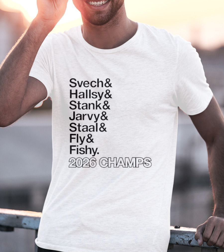 Carolina Hurricanes 2026 Champs Svech Hallsy Stank Jarvy Staal Fly Fishy T-Shirt