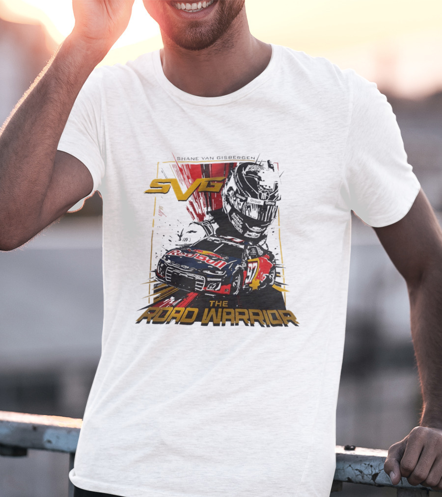 Shane Van Gisbergen SVG The Road Warrior Nascar Trackhouse Racing T-Shirt