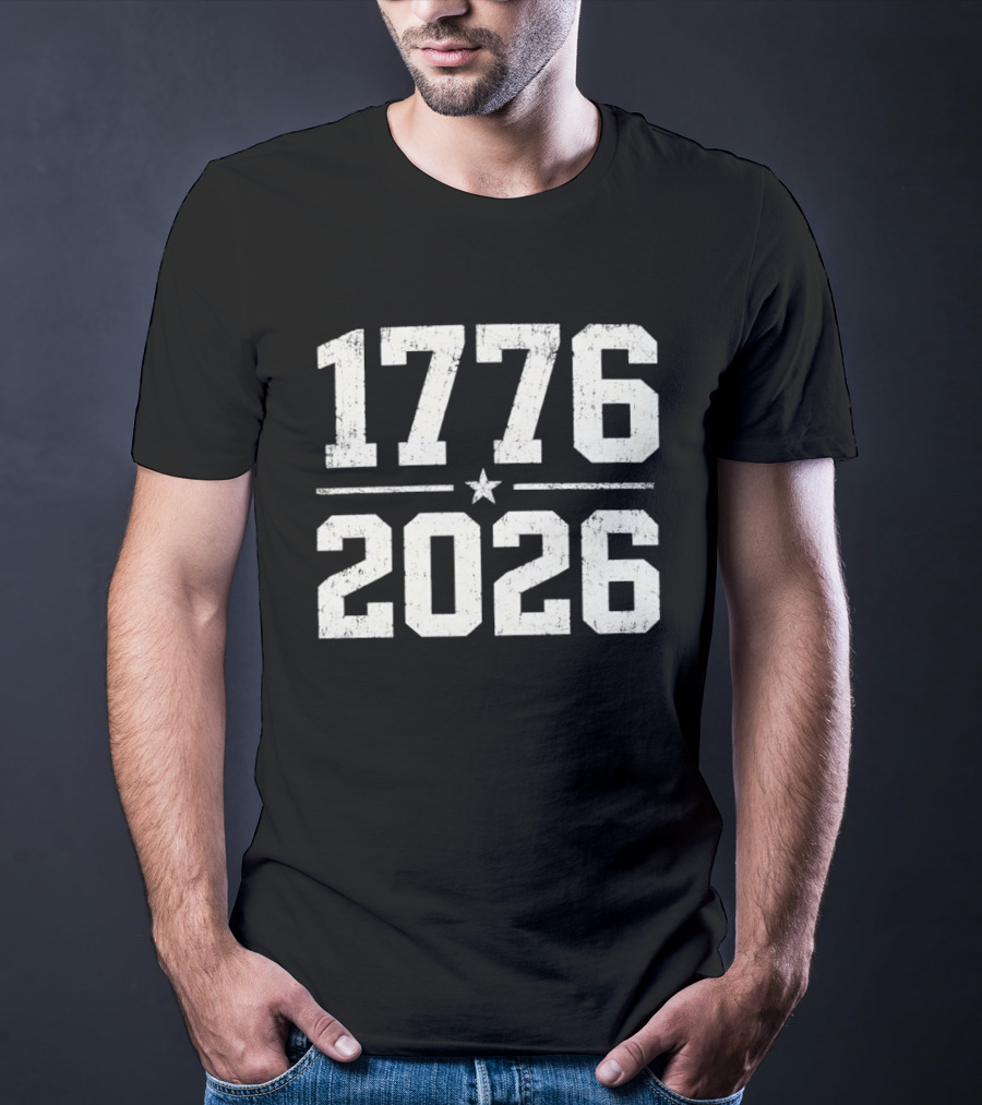 1776 2026 250 Years Anniversary Fourth Of July Celebration T-Shirt