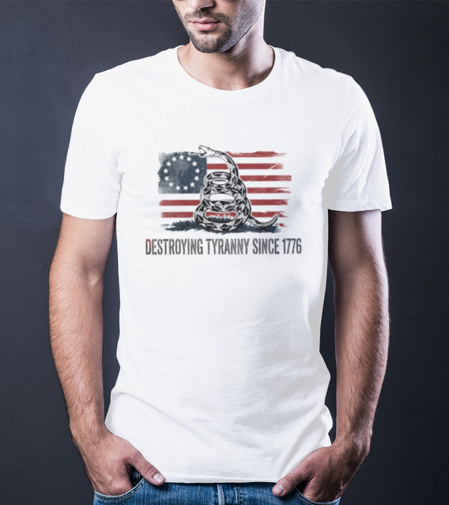 Destroying Tyranny Since 1776 Betsy Ross Flag Snake T-Shirt