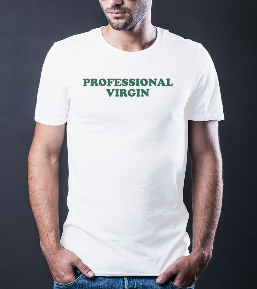 PROFESSIONAL VIRGIN Comedy Humor T-Shirt