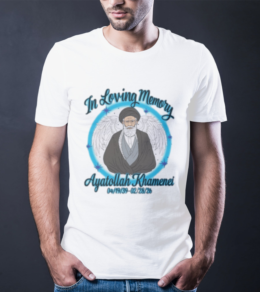In Loving Memory Ayatollah Khamenei 041939 022826 T-Shirt