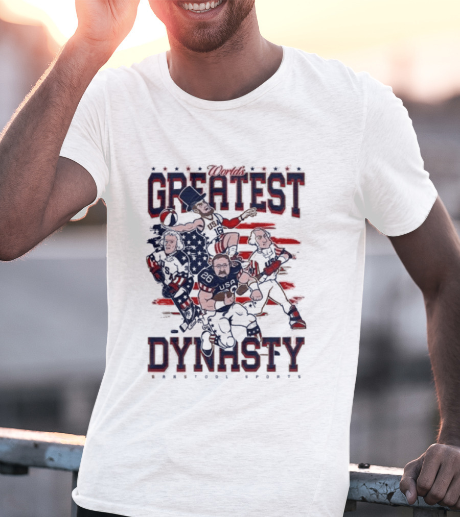 USA World's Greatest Dynasty Founding Fathers 4th Of July Celebration T-Shirt