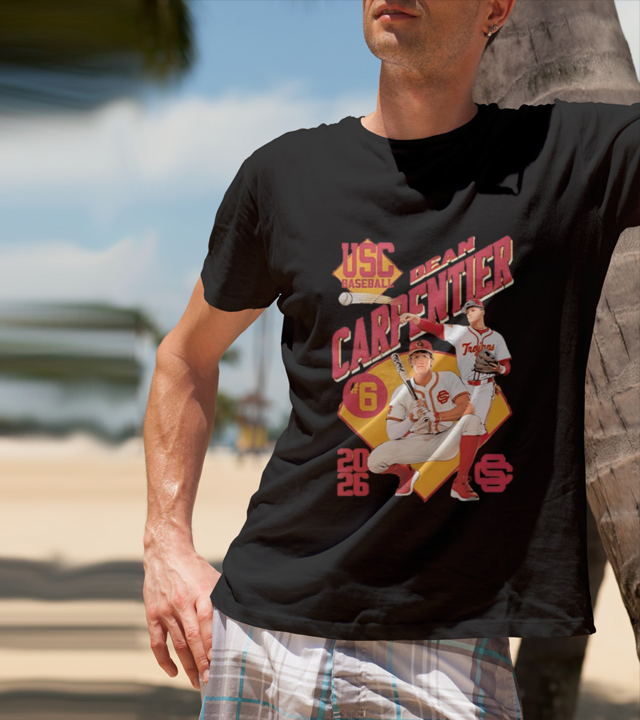USC Baseball Dean Carpentier Trojans Number 6 2026 T-Shirt