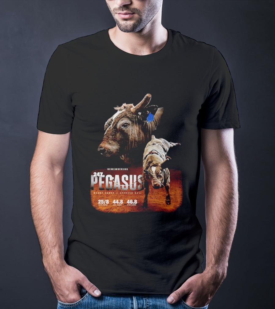 Remembering Pegasus 247 Legendary Rodeo Bull Statistics 25/8 44.8 46.8 T-Shirt