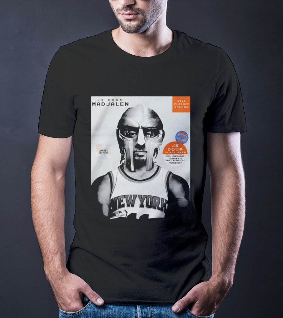 JB Doom Mad Jalen New York Knicks 2026 Playoff Edition Limited Edition T-Shirt