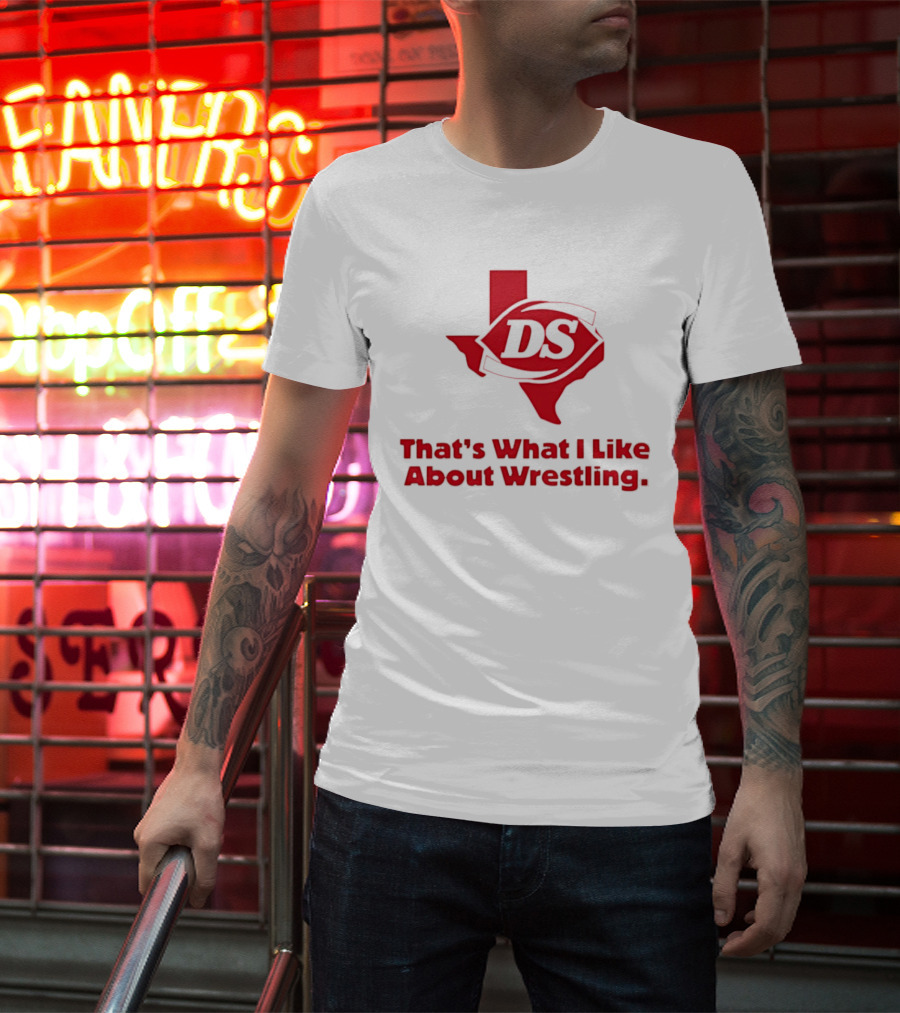 Danny Saint DS Texas That's What I Like About Wrestling T-Shirt