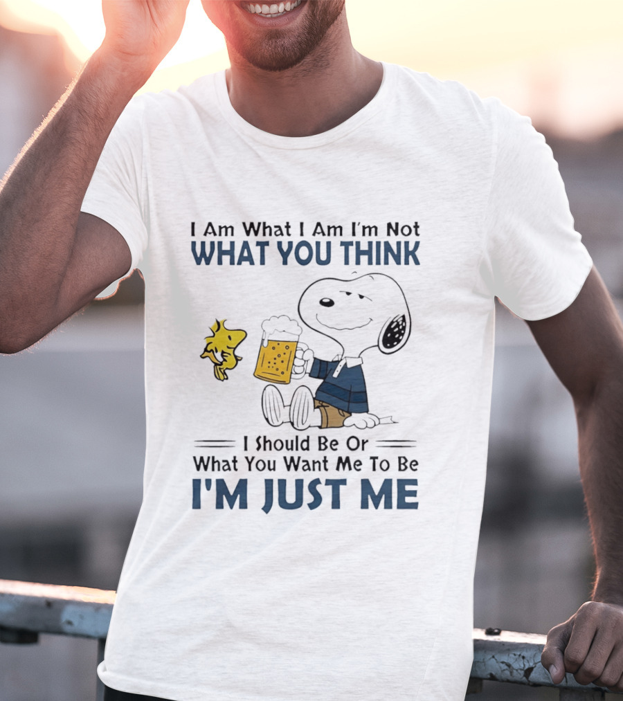I Am What I Am Not What You Think I Should Be Snoopy I'm Just Me T-Shirt