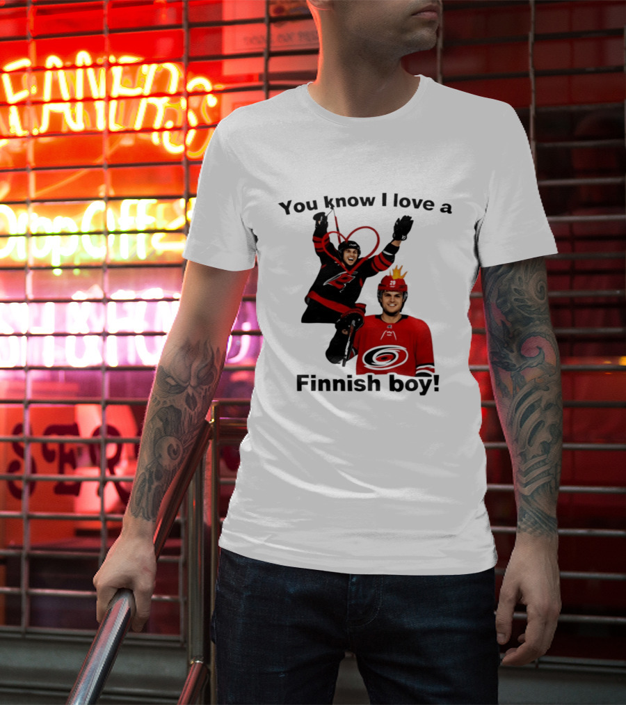 You Know I Love A Finnish Boy Carolina Hurricanes Celebration Fan Favorite T-Shirt