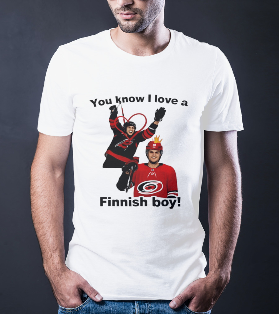 You Know I Love A Finnish Boy Carolina Hurricanes Celebration Fan Favorite T-Shirt