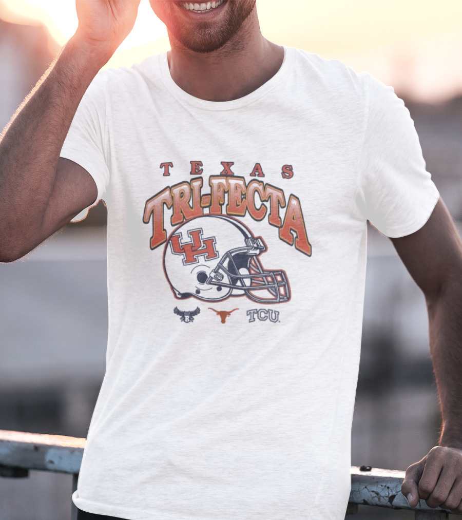 Texas Tri Fecta University Football Teams UH Longhorns TCU T-Shirt