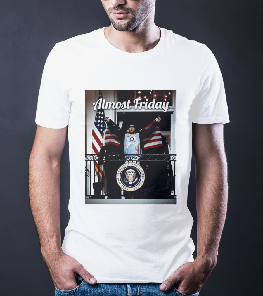 Almost Friday UFC White House Presidential Seal USA Flag T-Shirt