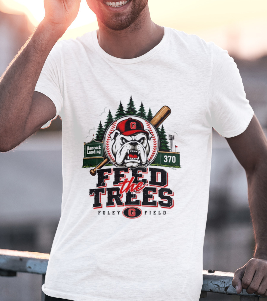 Georgia Bulldogs Feed The Trees Foley Field Hancock Landing 370 T-Shirt