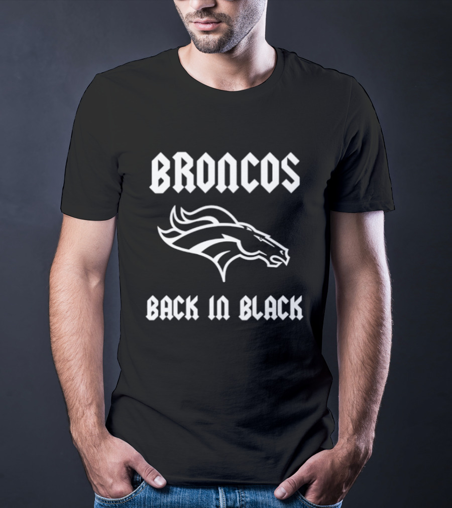 Broncos Back In Black T-Shirt
