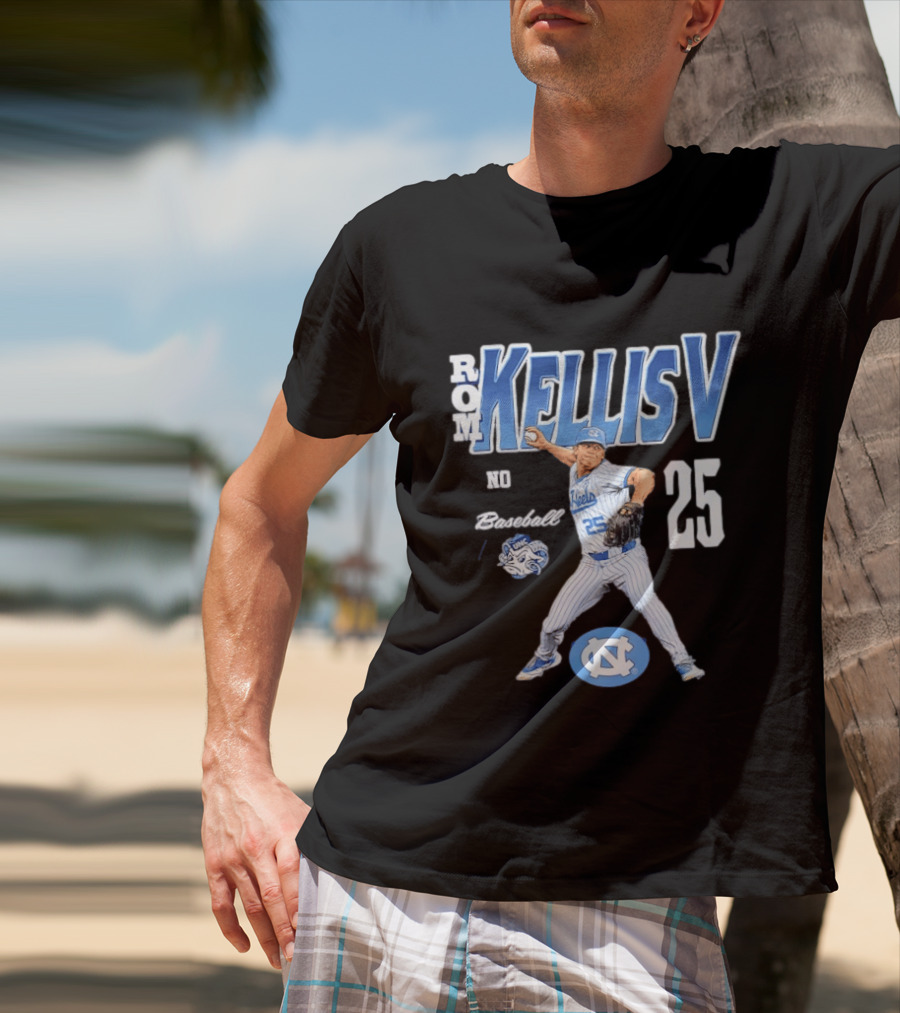 Rom Kellis V North Carolina Baseball No 25 Player UNC Tar Heels T-Shirt