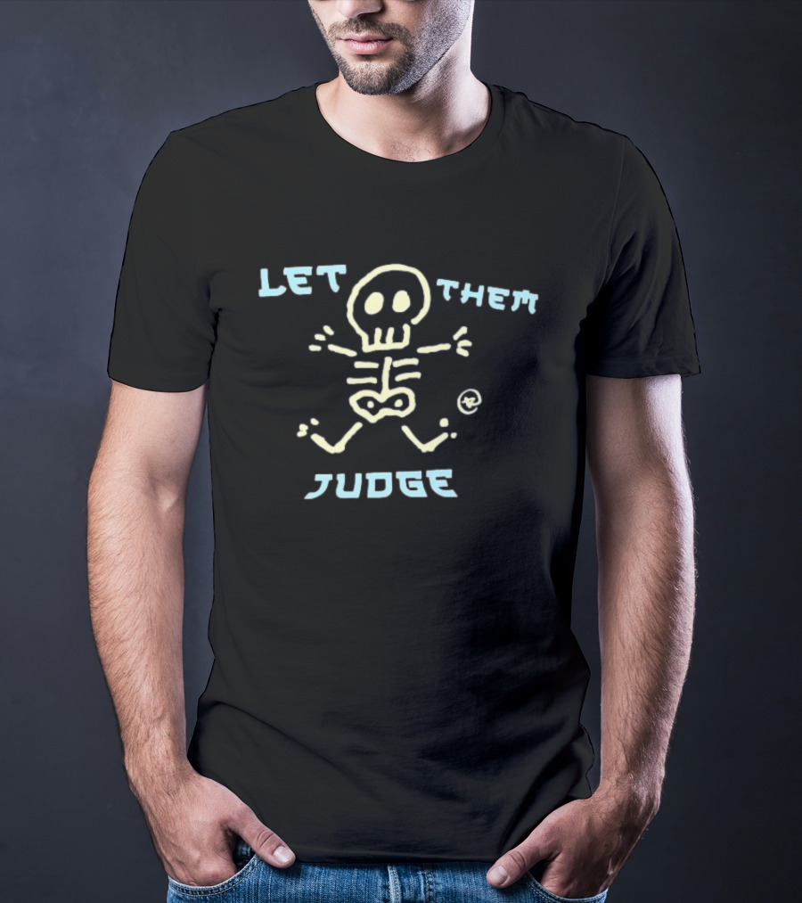 Skeleton Let Them Judge Thunder Cartoon T-Shirt