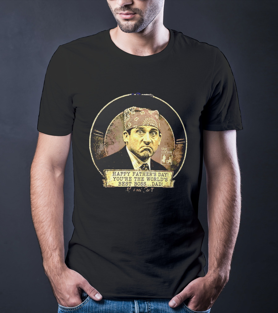 Happy Father's Day You're The World's Best Boss Dad The Office Prison Mike T-Shirt