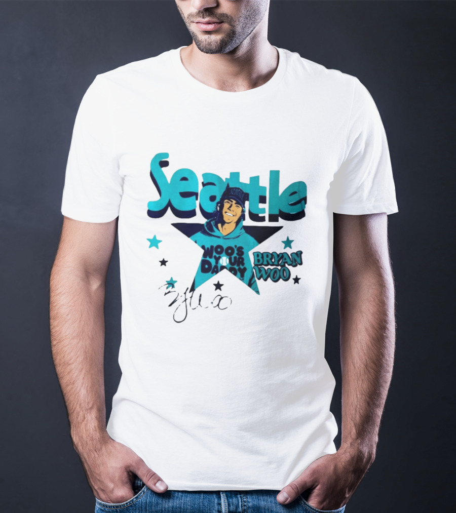 Seattle Mariners Bryan Woo Woo's Your Daddy T-Shirt