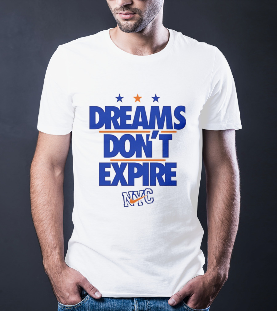 Dreams Don't Expire NYC New York City Stars And Stripes T-Shirt