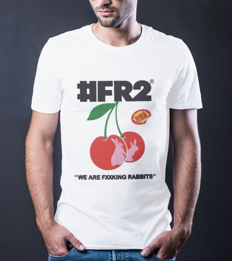 FR2 Cherry Rabbits "We Are Fxxking Rabbits" Red T-Shirt