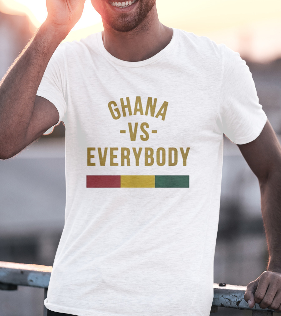 Ghana Vs Everybody Ghanaian Pride West Africa T-Shirt