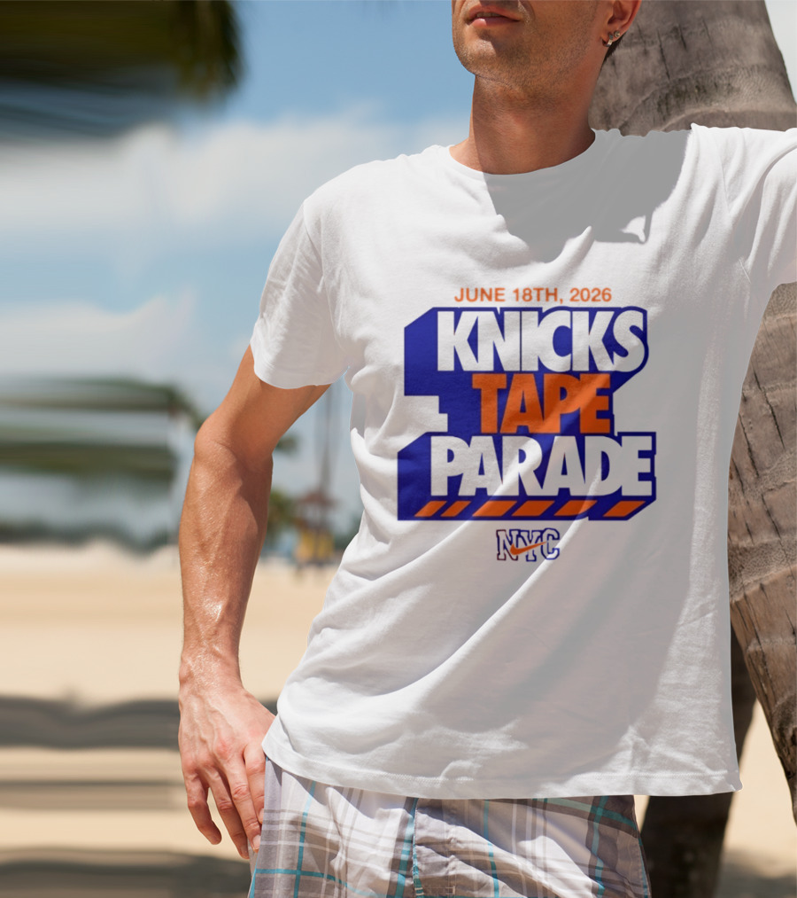 June 18th 2026 Knicks Tape Parade NYC NBA T-Shirt