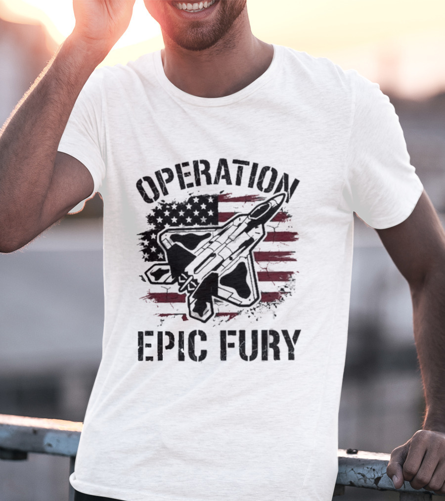 Operation Epic Fury Fighter Jet American Flag Stars Stripes T-Shirt