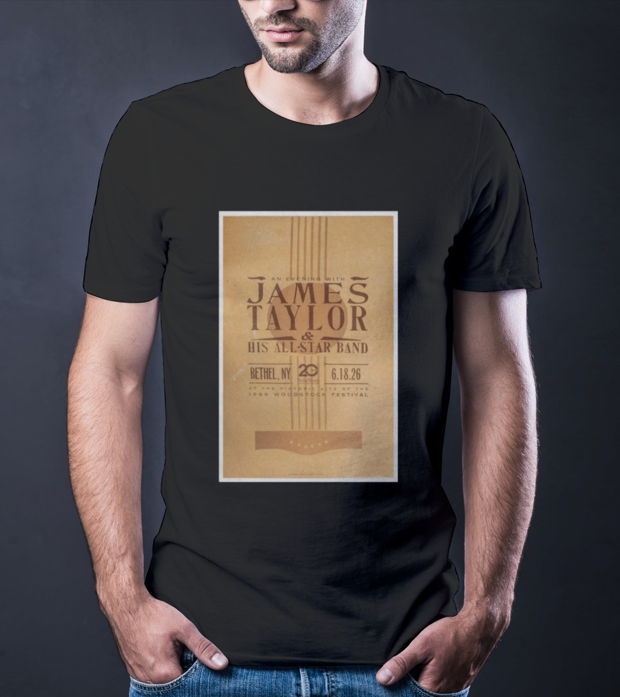 An Evening With James Taylor His All Star Band Bethel NY June 18 2026 Woodstock Festival T-Shirt