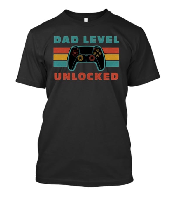 Dad Level Unlocked Father's Day Game Controller Retro Gamer T-Shirt