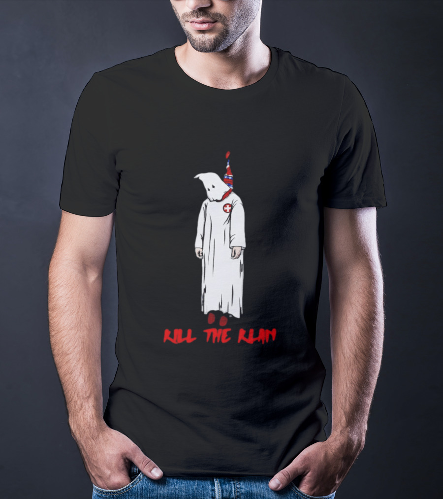 Ku Klux Klan Kill The Klan Message With Hooded Figure And Red Cross T-Shirt