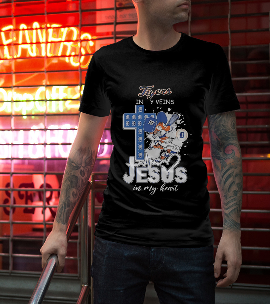 Detroit Tigers In My Veins Jesus In My Heart T-Shirt