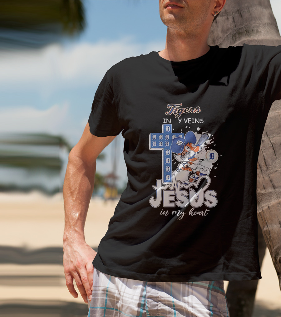 Detroit Tigers In My Veins Jesus In My Heart T-Shirt