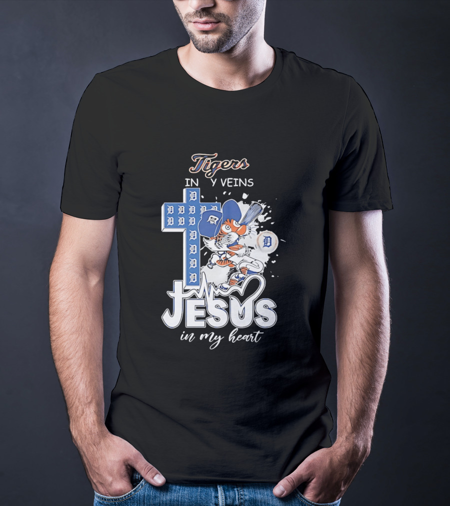 Detroit Tigers In My Veins Jesus In My Heart T-Shirt
