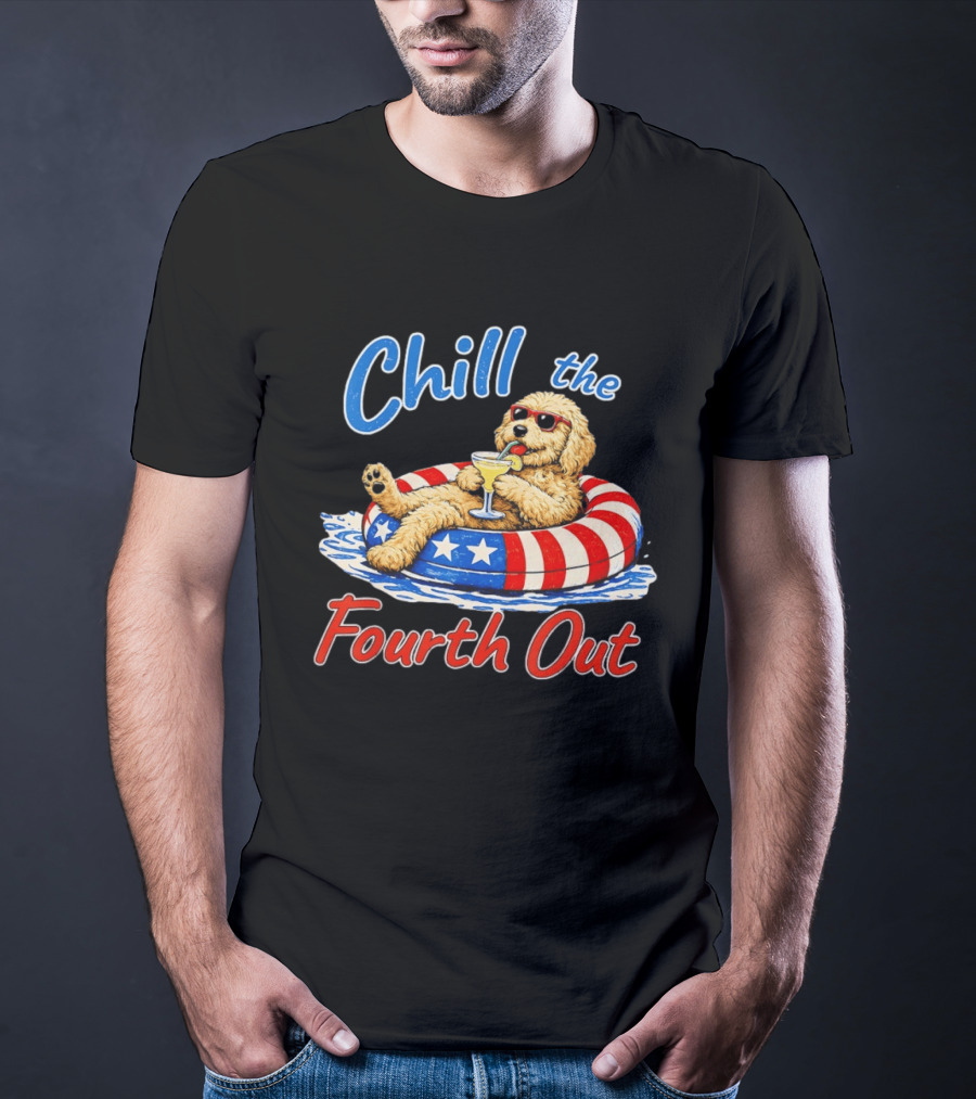 Chill The Fourth Out Doodle Dog USA 4th Of July 2026 T-Shirt