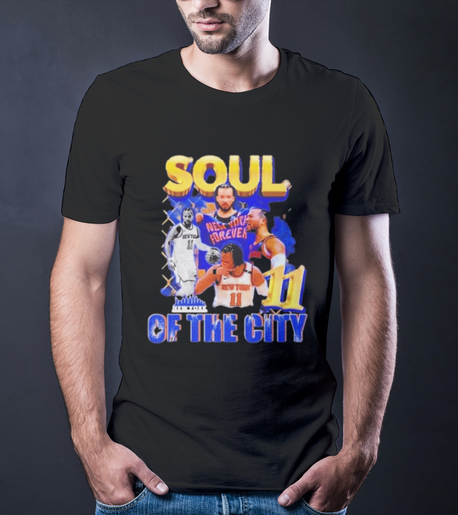 New York Knicks Jalen Brunson 11 Soul Of The City Forever T-Shirt