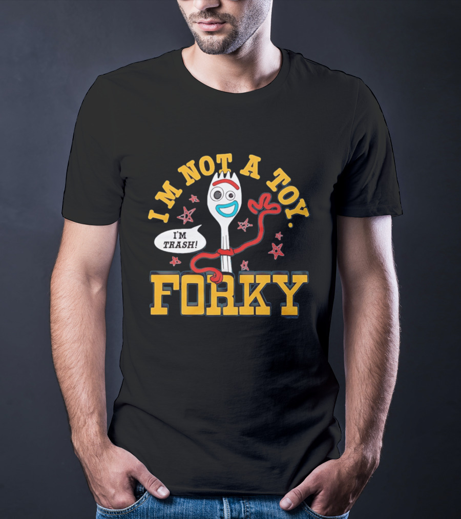 I'm Not A Toy Forky I'm Trash T-Shirt