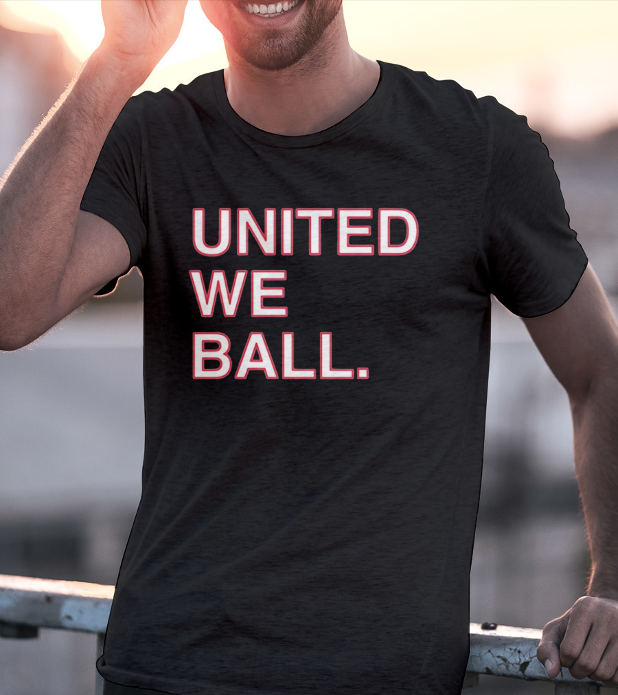 United We Ball Basketball Teamwork Sports Motivation T-Shirt