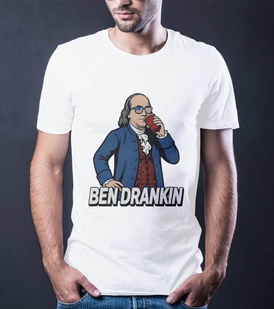 Ben Drankin Benjamin Franklin 4th Of July Patriotic Red Cup USA Glasses T-Shirt