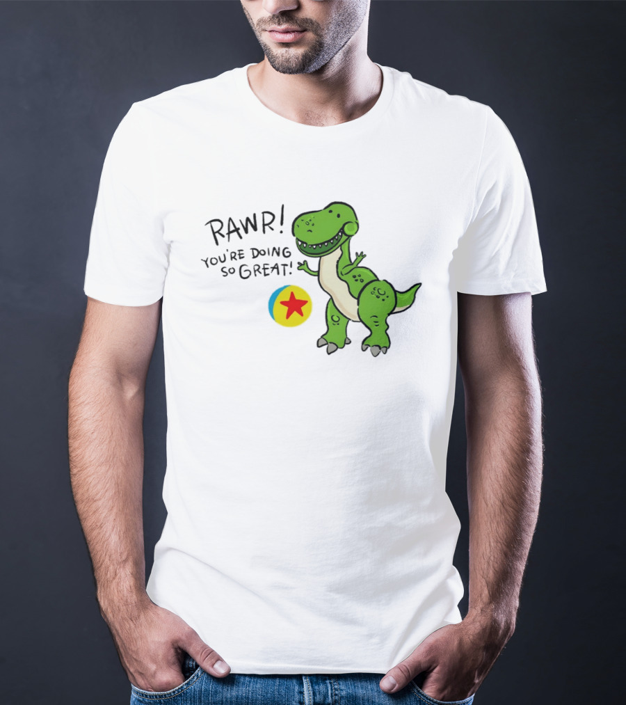 RAWR You're Doing So Great Rex Toy Story Pixar Ball T-Shirt