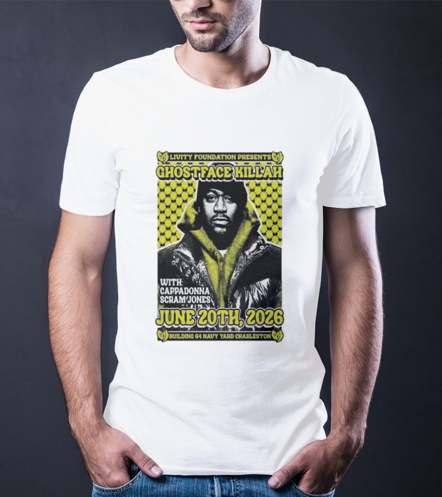 Livity Foundation Presents Ghostface Killah June 20th 2026 With Cappadonna Scram Jones Building 64 Navy Yard Charleston T-Shirt